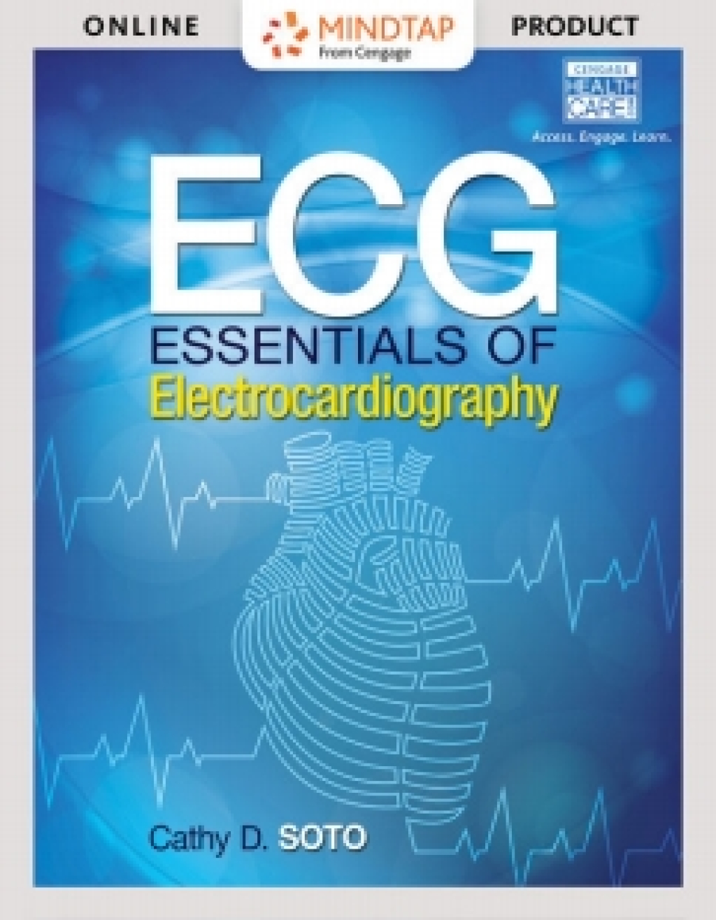 MindTap Basic Health Sciences for Soto's ECG: Essentials Electrocardiography, 1st Edition, [Instant Access], 2 terms (12 months) 1st Edition â€“ PDF/EPUB Version Downloadable